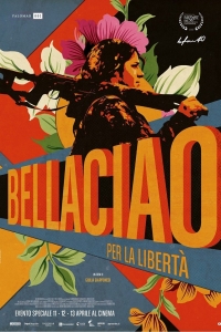 Bella Ciao - Per la Libertà