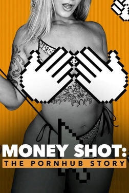 Money Shot: La storia di Pornhub
