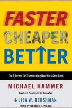 Faster, Cheaper, Better