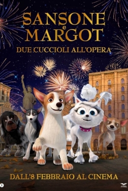 Sansone e Margot: Due cuccioli all'Opera