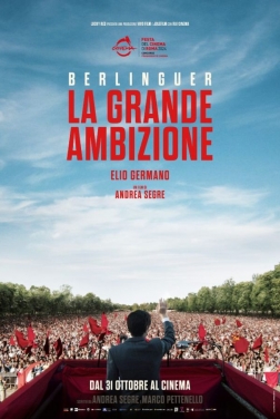 Berlinguer - La Grande Ambizione